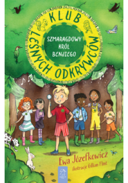 Klub Leśnych Odkrywców. Szmaragdowy Król Benjiego