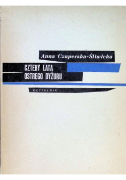 Cztery lata ostrego dyżuru