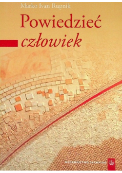 Powiedzieć człowiek