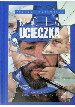 Moja ucieczka