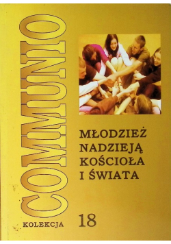 Młodzież nadzieją kościoła i świata