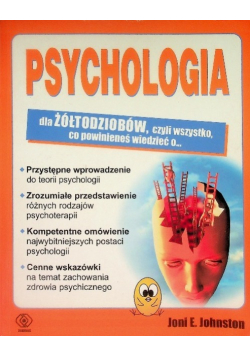 Psychologia dla żółtodziobów czyli wszystko co powinieneś wiedzieć o