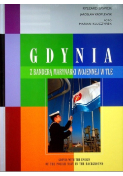 Gdynia Z banderą Marynarki Wojennej w tle