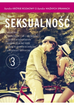 Bardzo krótkie rozmowy...cz.3 Seksualność