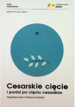Cesarskie cięcie i poród po cięciu cesarskim