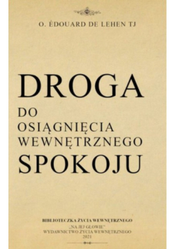 Droga do osiągnięcia wewnętrznego spokoju