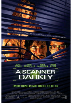 A Scanner Darkly