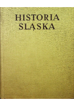 Historia Śląska Tom III Część 2