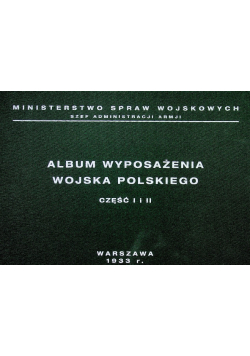 Album wyposażenia Wojska Polskiego część I i II