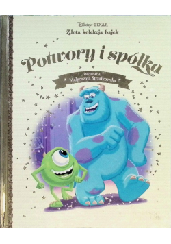 Złota Kolekcja bajek Tom 16 Potwory i spółka