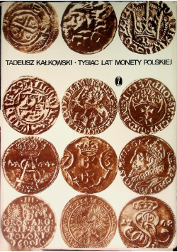 Tysiąc lat monety polskiej