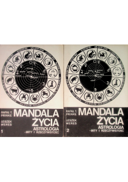 Mandala Życia Astrologia Mity i Rzeczywistość Tom I i II