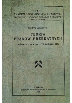 Teorja prądów przekątnych