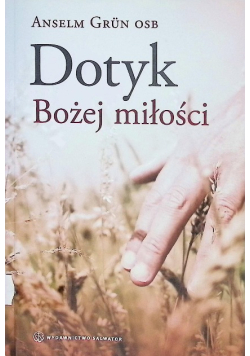 Dotyk Bożej miłości