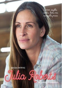 Julia Roberts Na własnych zasadach