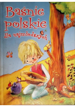 Baśnie polskie dla najmłodszych
