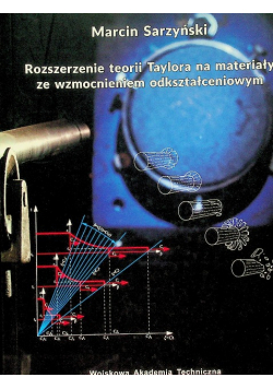 Rozszerzenie Teorii Taylora Na Materiały Ze Wzmocnieniem Odkształceniowym