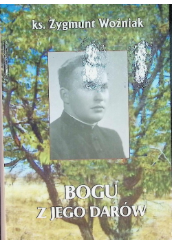 Bogu z jego darów twarda