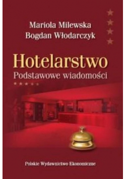 Hotelarstwo. Podstawowe wiadomości