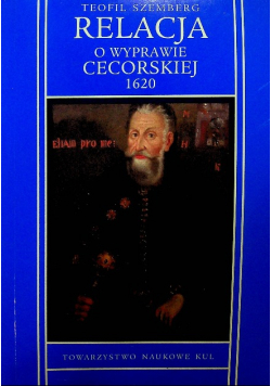 Relacja o wyprawie Cecorskiej 1620