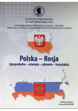 Polska - Rosja gospodarka oświata zdrowie turystyka