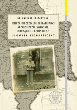 Księża diecezjalni ekspatrianci archidiecezji Lwowskiej obrządku łacińskiego