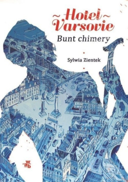 Hotel Varsovie Tom 2 Bunt chimery