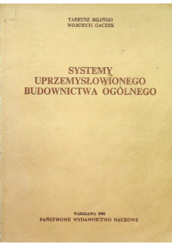 Systemy uprzemysłowionego budownictwa ogólnego
