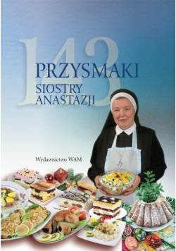 143 przysmaki Siostry Anastazji