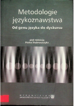 Metodologie językoznawstwa od genu języka do dyskursu