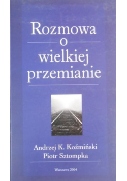 Rozmowa o wielkiej przemianie