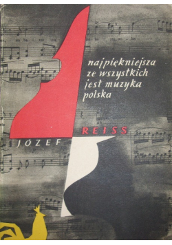 Najpiękniejsza ze wszystkich jest muzyka polska