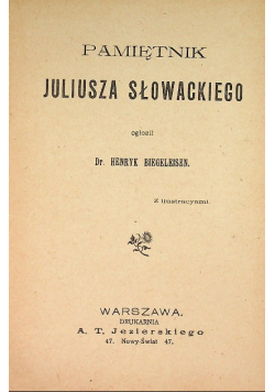 Pamiętnik Juliusza Słowackiego 1901 r.
