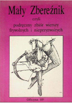 Mały zbereźnik czyli podręczny zbiór wierszy frywolnych i nieprzyzwoitych