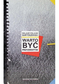 Warto być przyzwoitym