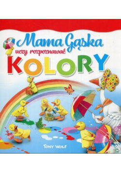 Mama Gąska uczy rozpoznawać kolory