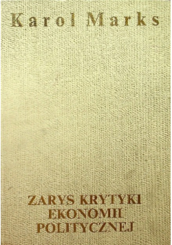 Zarys krytyki ekonomii politycznej