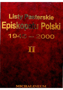 Listy Pasterskie Episkopatu Polski 1945-2000 Tom II