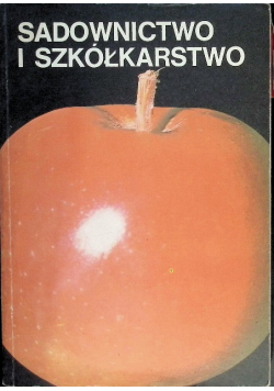 Sadownictwo i szkółkarstwo