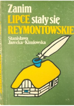 Zanim Lipce stały się Reymontowskie