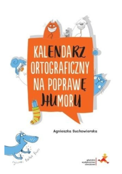 Kalendarz ortograficzny na poprawę humoru
