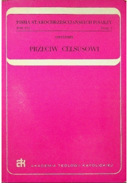 Przeciw Celsusowi Tom XVII Zeszyt 2