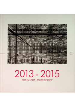 2013 - 2015 Potęga Łodzi