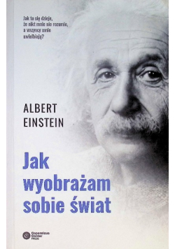 Jak wyobrażam sobie świat
