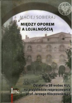 Między oporem a lojalnością