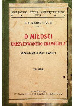 O miłości ukrzyżowanego Zbawiciela 1925 rok