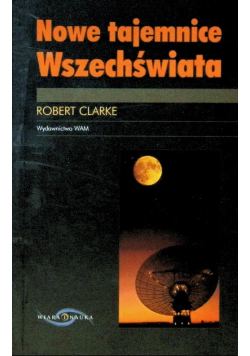 Nowe tajemnice Wszechświata