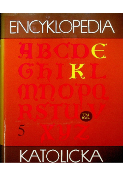 Encyklopedia katolicka Tom 5
