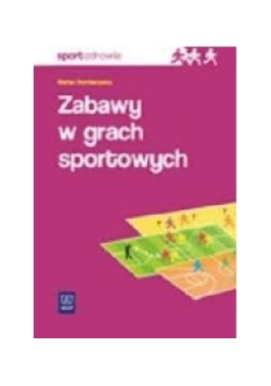 Zabawy w grach sportowych