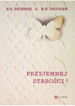Przyjemnej starości